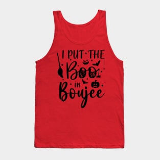 I put the BOO in Boujee | Halloween Vibes Tank Top